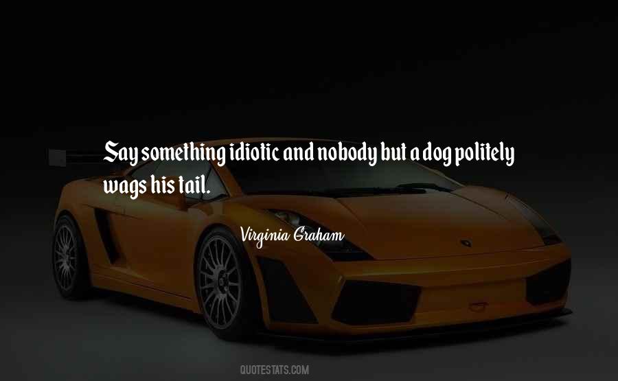 Quotes About Dog Tails #975278