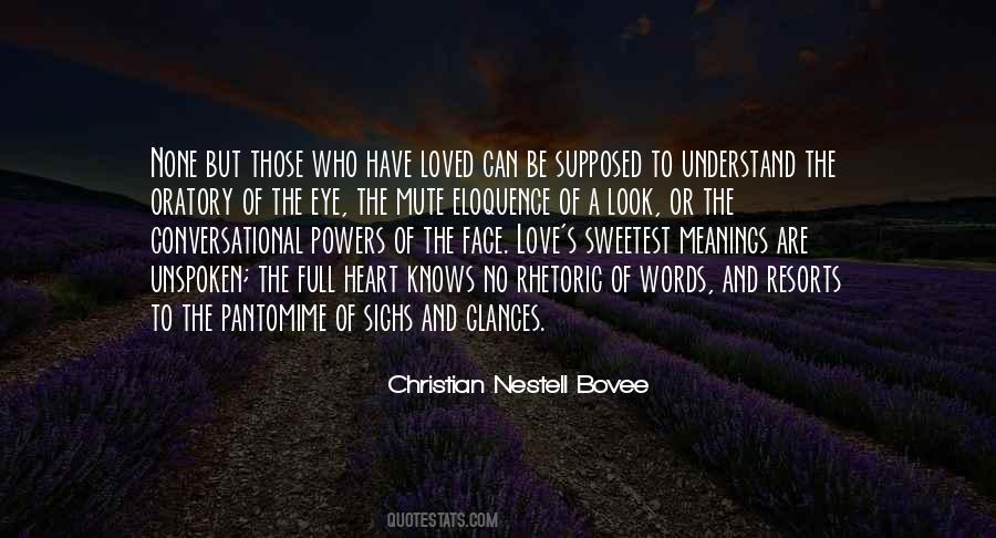 Unspoken Words Of Love Quotes #685970