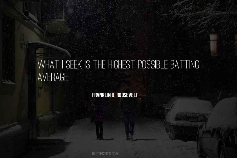 Quotes About Batting Average #1033859