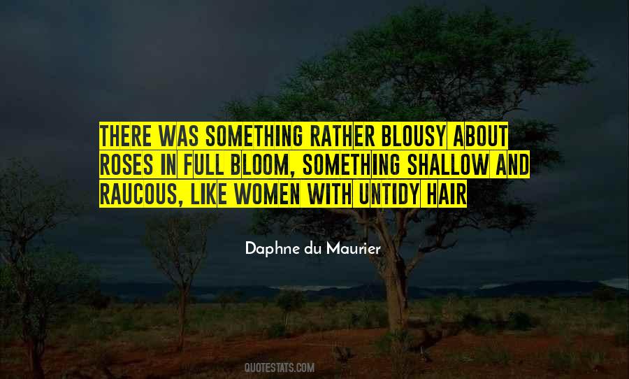 Untidy Hair Quotes #938945