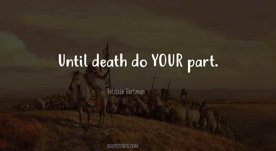 Until Death Quotes #1220108