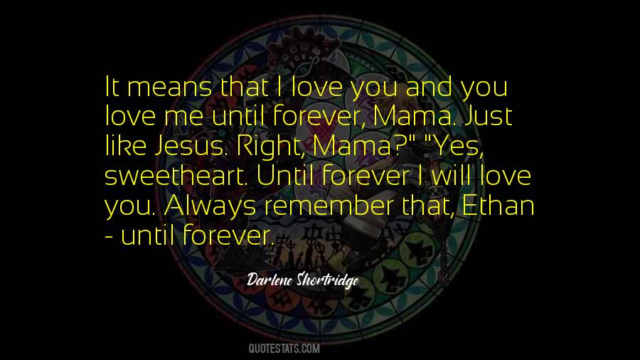 Until Forever Quotes #1111393
