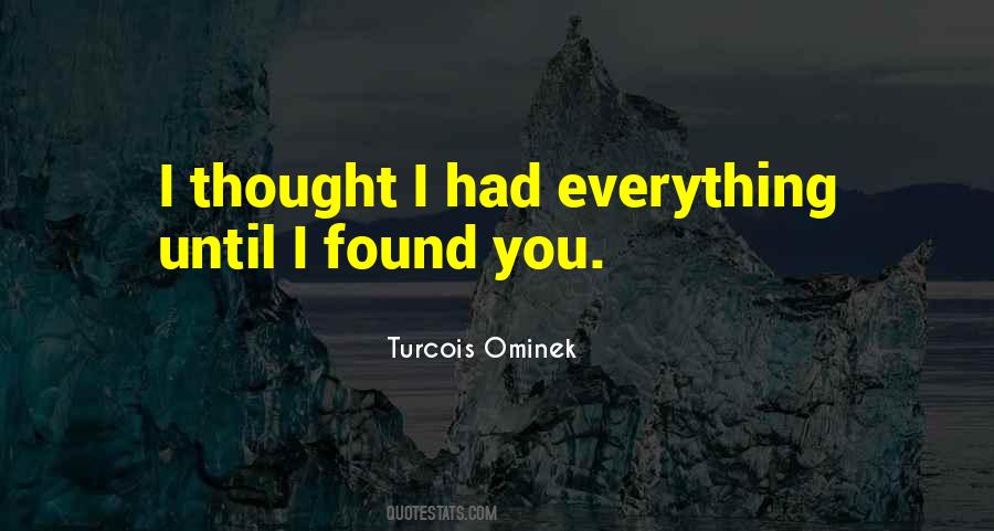 Until I Found You Quotes #605795