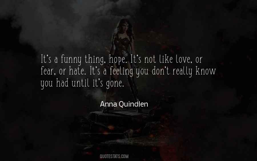 Until It's Gone Quotes #1036655