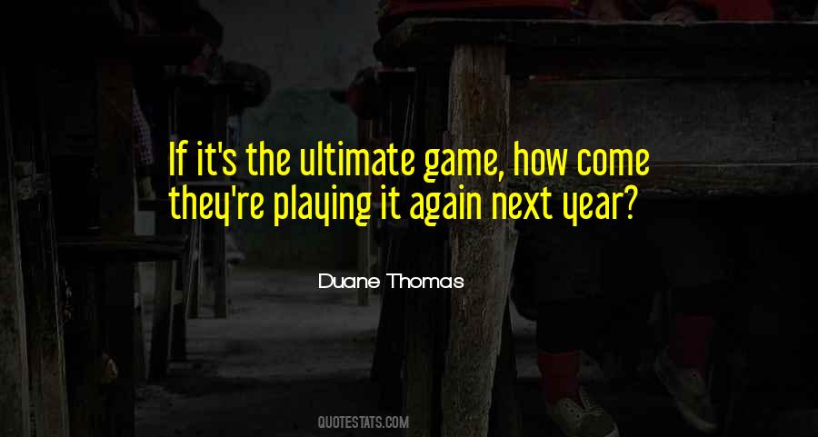 Until Next Year Quotes #124654