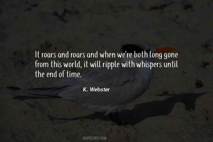 Until The End Of The World Quotes #32522