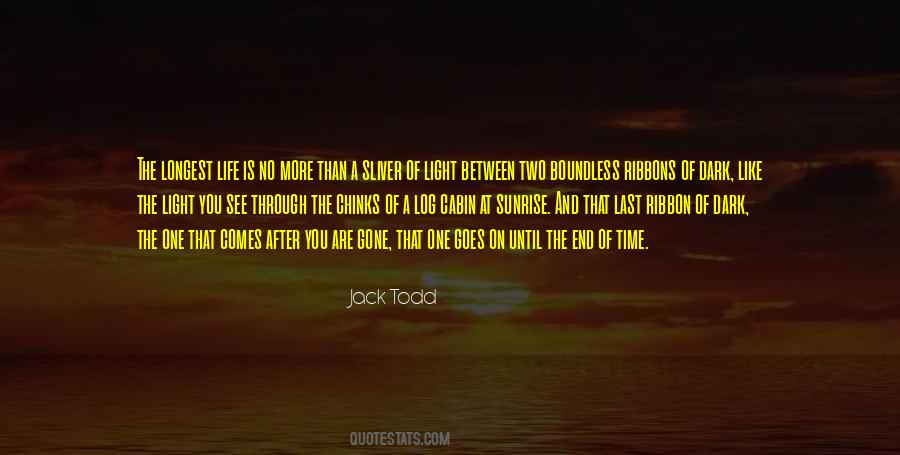 Until The End Of Time Quotes #123560