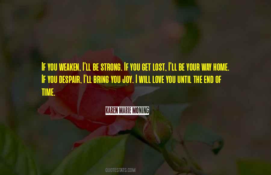Until The End Of Time Quotes #275864