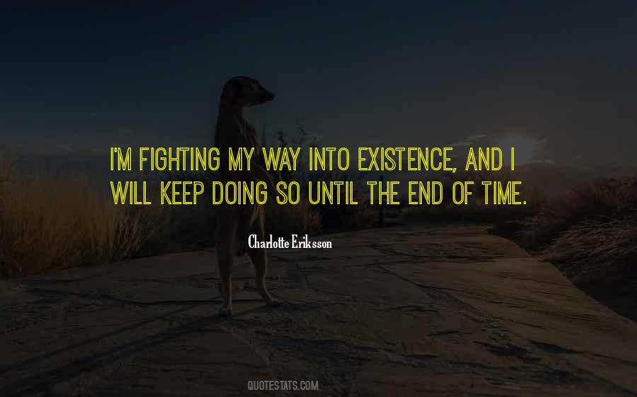 Until The End Of Time Quotes #750286