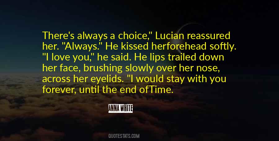 Until The End Of Time Quotes #922180