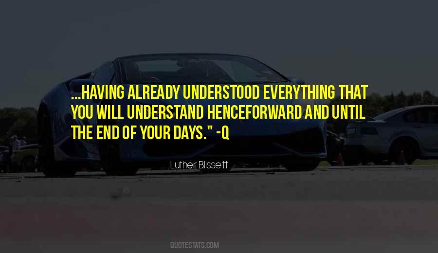 Until The End Quotes #1269051