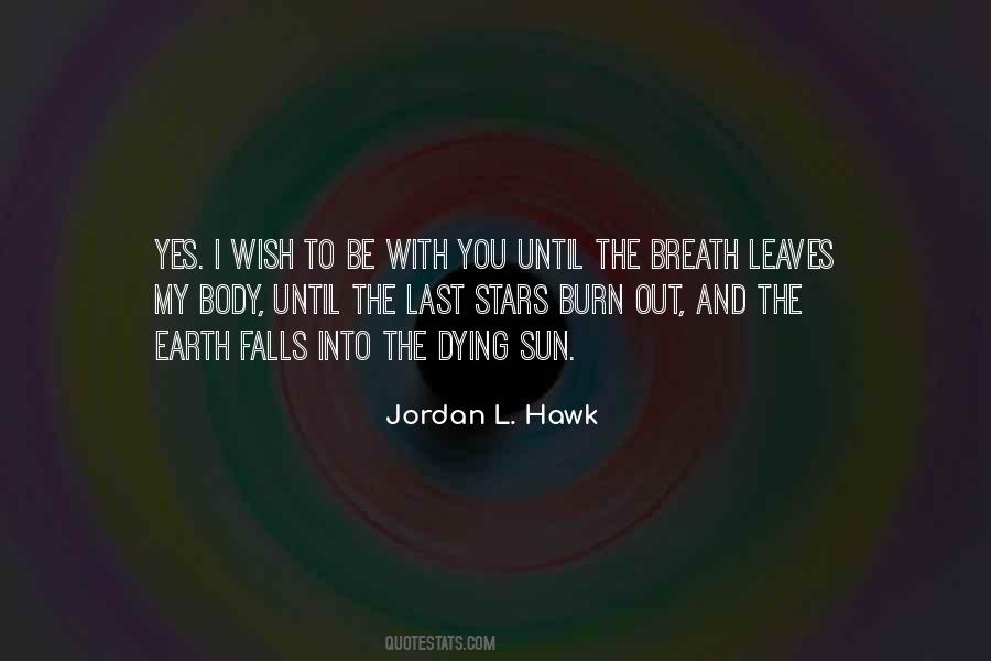 Until The Last Breath Quotes #1404087