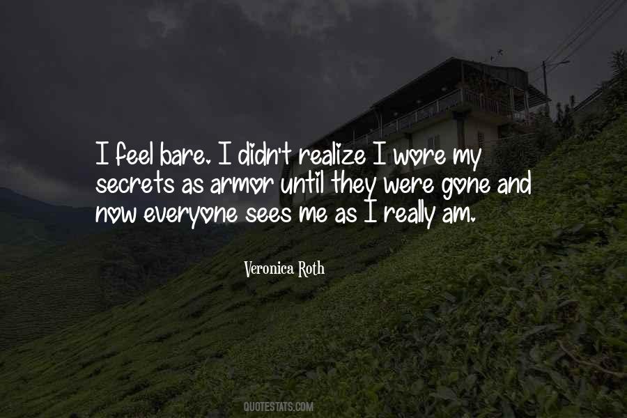 Until They're Gone Quotes #419873