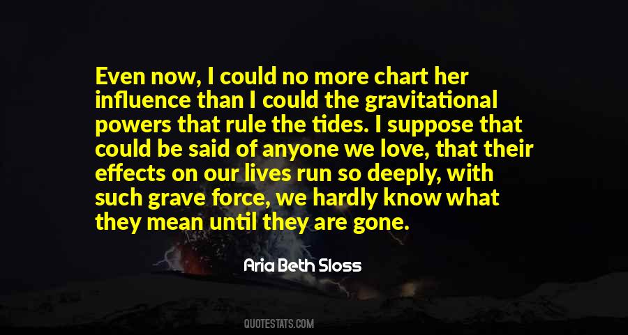 Until They're Gone Quotes #835722