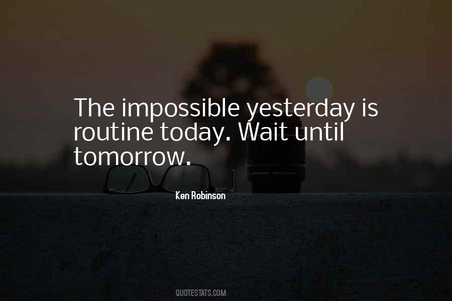 Until Tomorrow Quotes #1453266