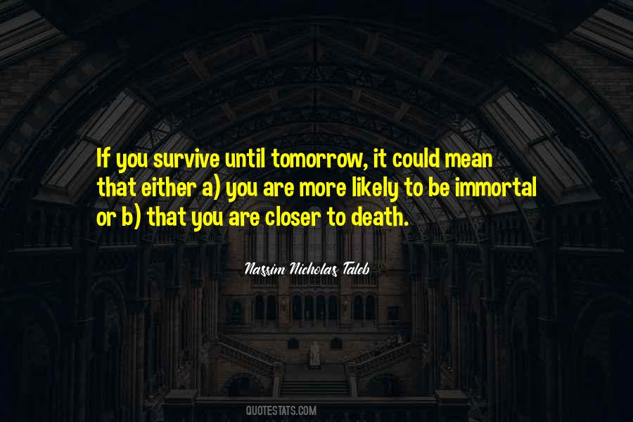 Until Tomorrow Quotes #1492073