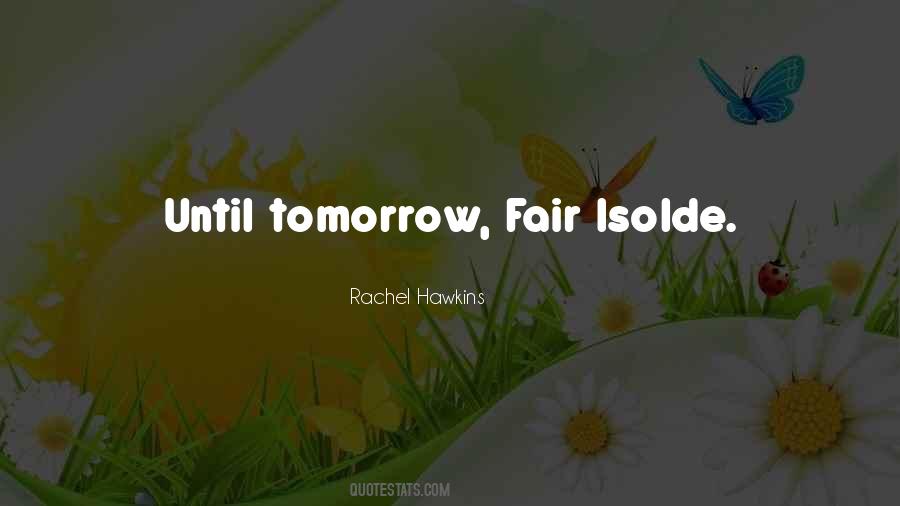 Until Tomorrow Quotes #1563950