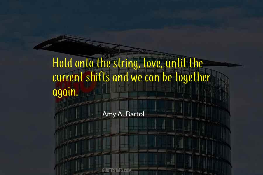 Until We Can Be Together Quotes #856514