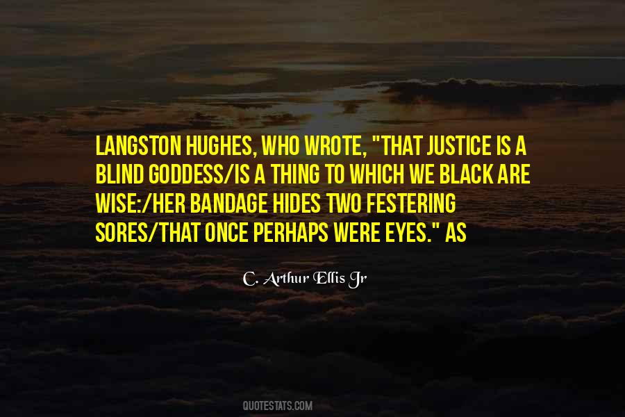 Quotes About Blind Justice #1084131