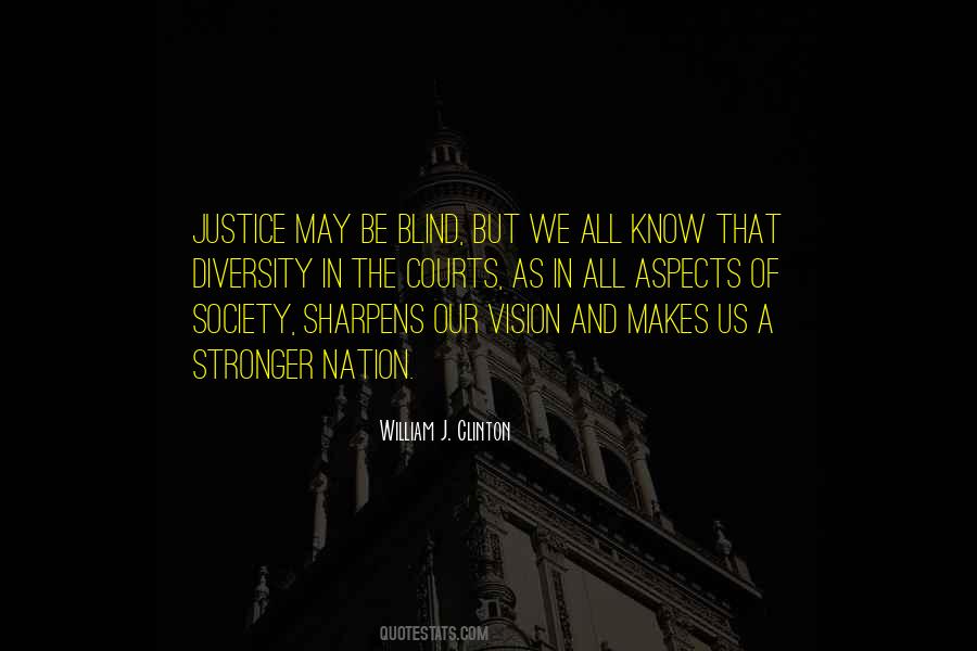 Quotes About Blind Justice #1091639
