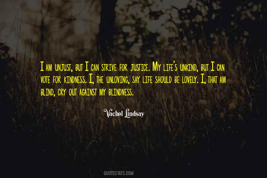 Quotes About Blind Justice #1260995