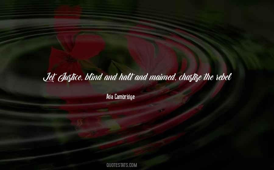 Quotes About Blind Justice #1447736
