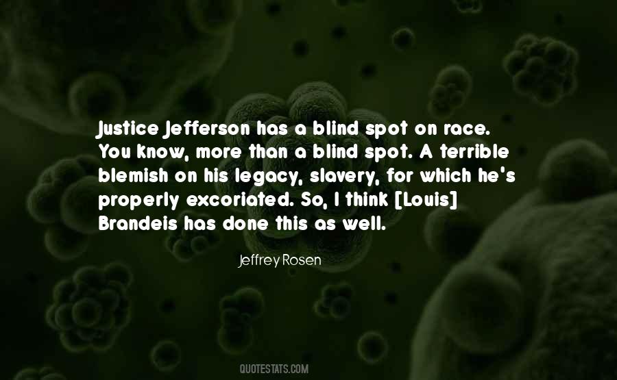 Quotes About Blind Justice #1539374