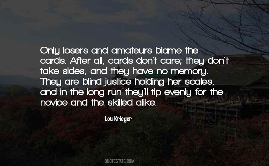 Quotes About Blind Justice #1707940