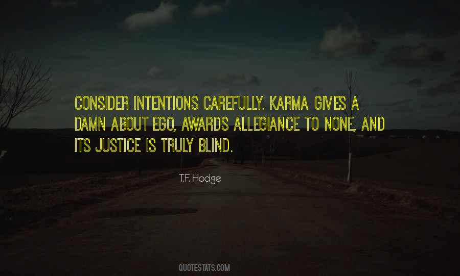 Quotes About Blind Justice #1714005