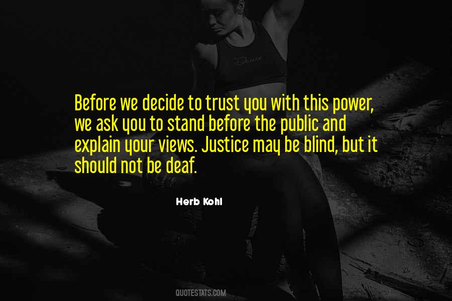 Quotes About Blind Justice #595451