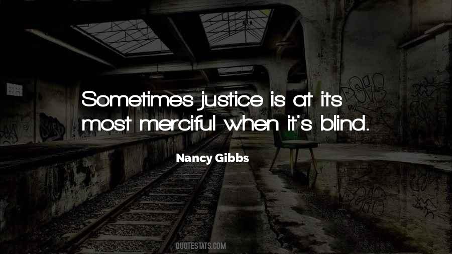 Quotes About Blind Justice #66710