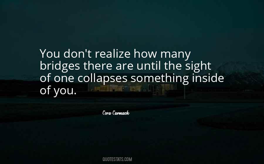Until You Realize Quotes #227307