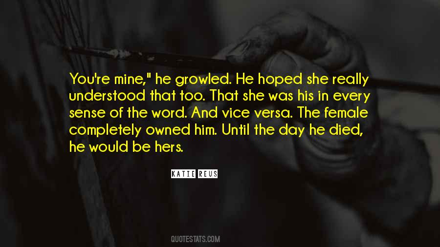 Until You're Mine Quotes #1850122
