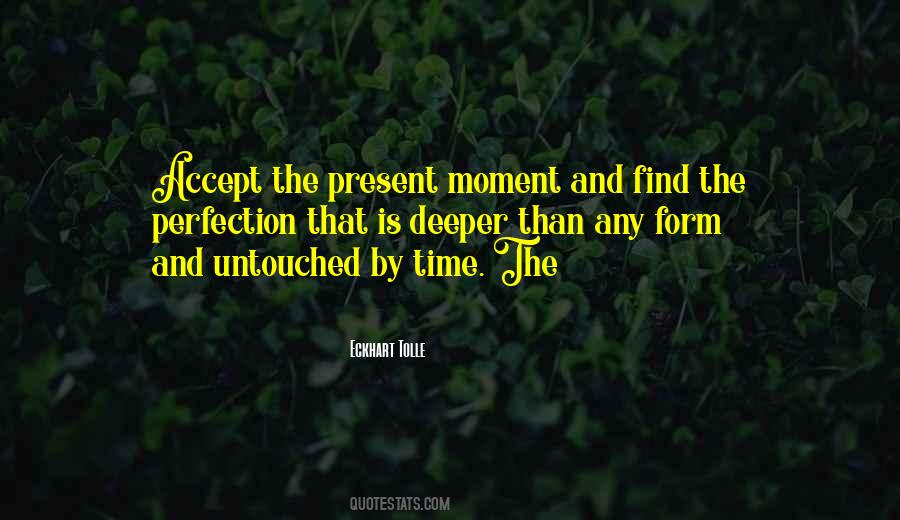 Untouched By Time Quotes #1404960