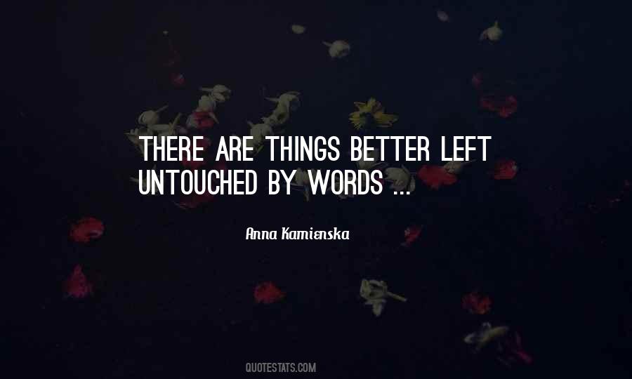 Untouched Quotes #1832509