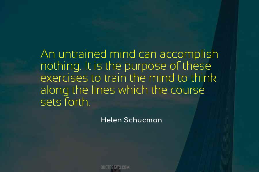 Untrained Mind Quotes #1442270