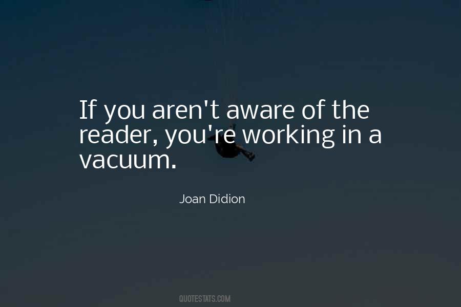 Quotes About Vacuums #855188