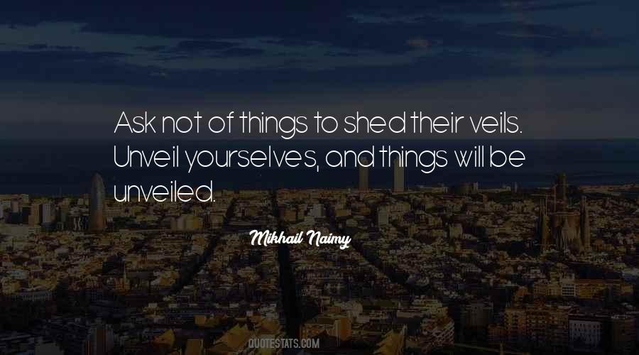 Unveil Yourself Quotes #708281