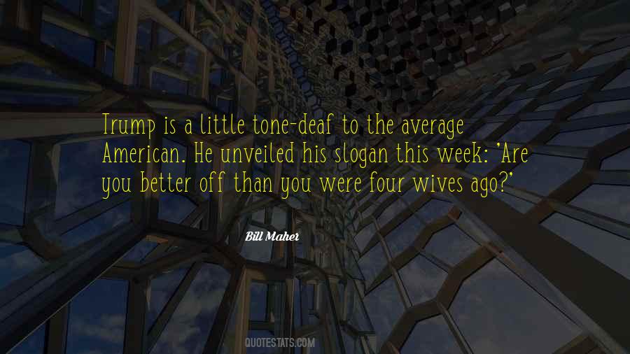 Unveiled Wife Quotes #1636111