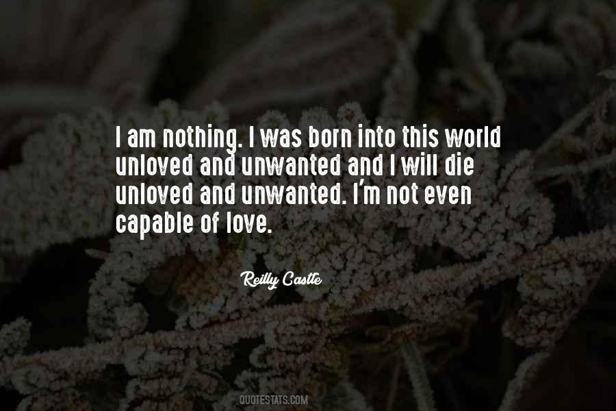 Unwanted Unloved Quotes #553498