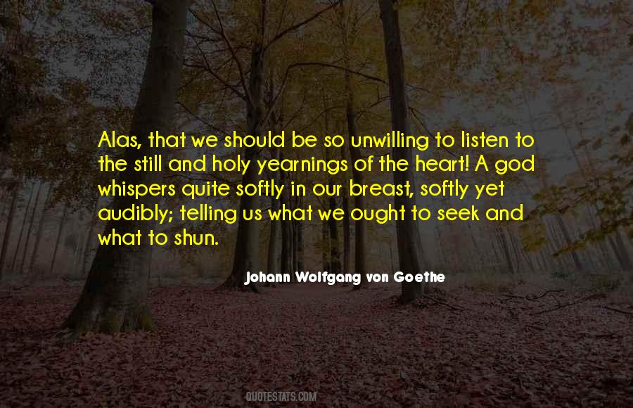 Unwilling To Listen Quotes #1383926