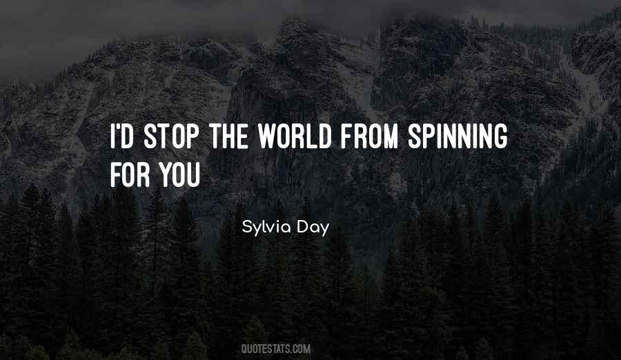 Quotes About The World Spinning #1141038