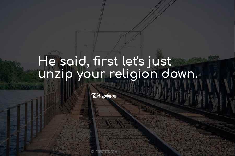 Unzip Quotes #631908