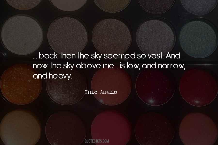 Up Above The Sky Quotes #67304