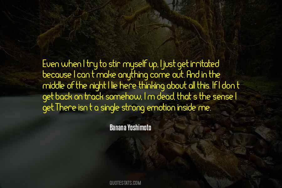Up All Night Thinking Quotes #401313