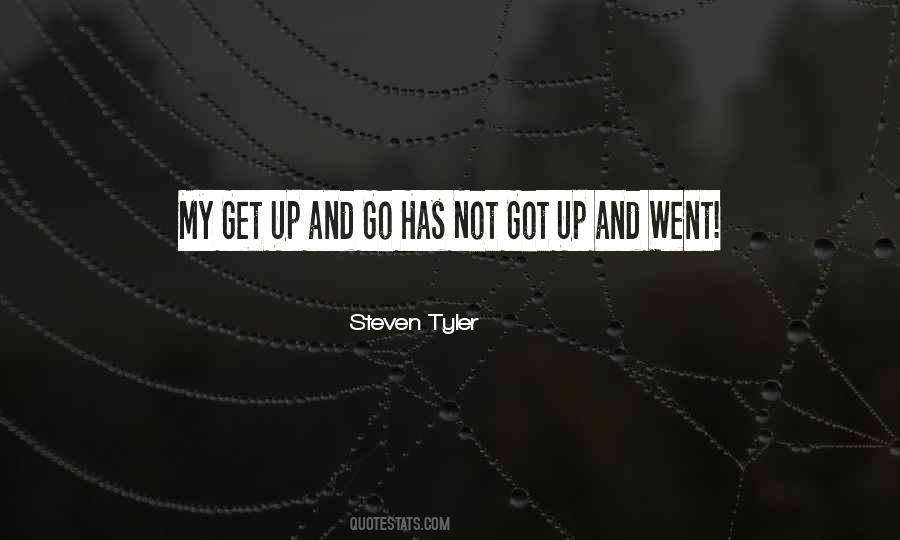 Up And Go Quotes #398712