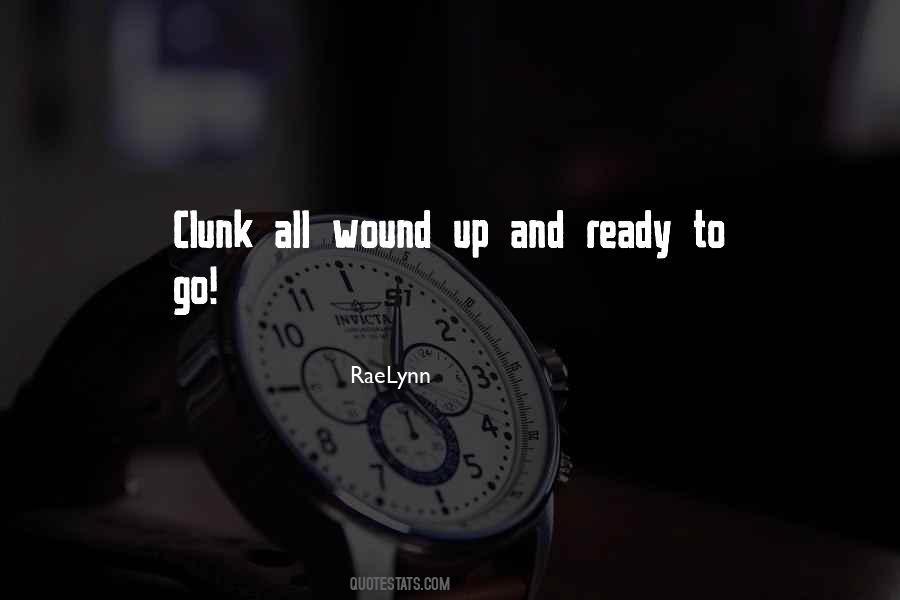 Up And Ready Quotes #1290893