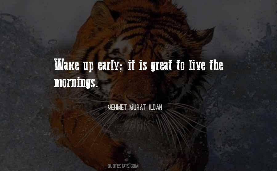 Up Early Quotes #1424067