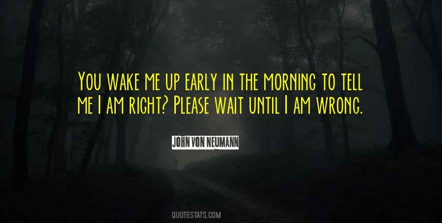 Up Early Quotes #1690158