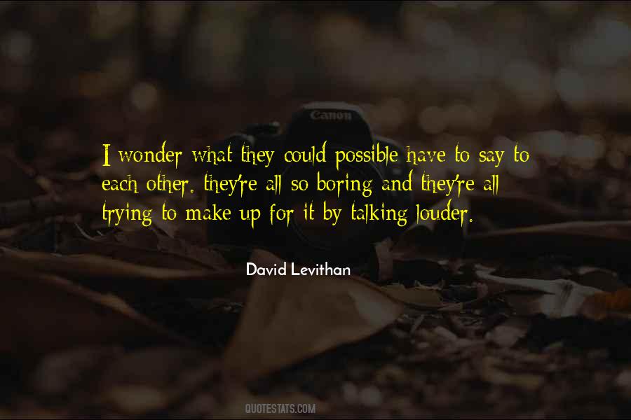 Up For It Quotes #361238